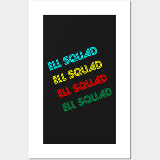 ELL Squad Back to School Teachers Students T-Shirt Posters and Art